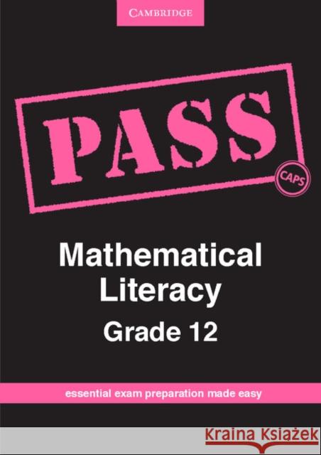PASS Mathematical Literacy Mathematical Literacy Cornelia G. Turner, Claudia Bischofberger 9781107435544 Cambridge University Press (ML) - książka