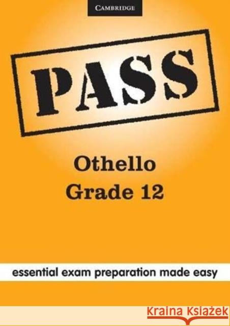 PASS Othello Grade 12 Clive Jordaan 9780521176033 Cambridge University Press (ML) - książka