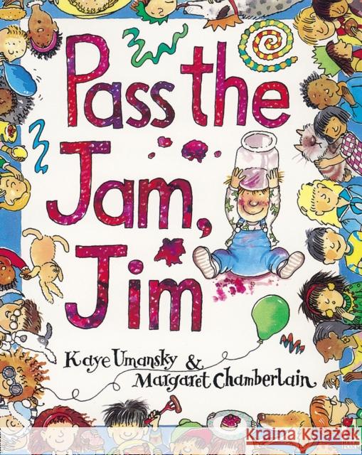 Pass The Jam, Jim Kaye Umansky 9780099185710 Penguin Random House Children's UK - książka