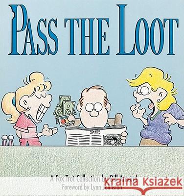 Pass the Loot: A Foc Trot Collection Bill Amend 9780836218152 Andrews McMeel Publishing - książka