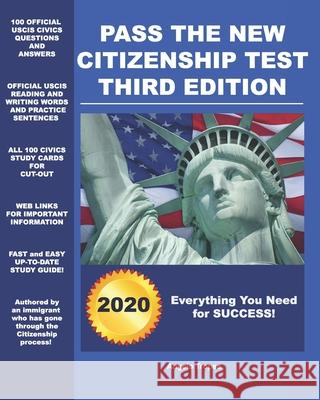 Pass the New Citizenship Test Third Edition Angelo Tropea 9781499259322 Createspace Independent Publishing Platform - książka