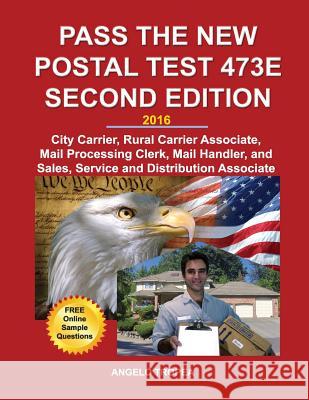 Pass the New Postal Test 473E Second Edition Tropea, Angelo 9781499145298 Createspace - książka