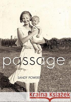 Passage Sandy Powers 9781456729561 Authorhouse - książka