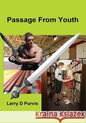 Passage From Youth Purvis, Larry D. 9781312355385 Lulu.com - książka