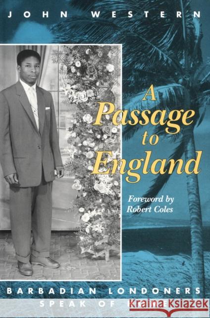 Passage to England: Barbadian Londoners Speak of Home John Western 9780816619856 University of Minnesota Press - książka