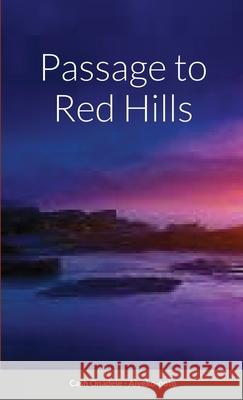Passage to Red Hills Cash Onadele 9781794774018 Lulu.com - książka