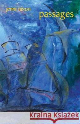 passages Jenni Nixon 9781761094316 Ginninderra Press - książka