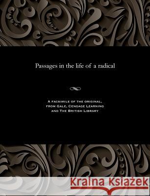 Passages in the Life of a Radical Samuel Bamford 9781535808385 Gale and the British Library - książka