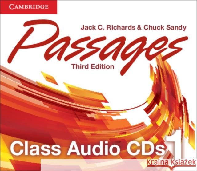 Passages Level 1 Class Audio CDs (3) Jack C. Richards Chuck Sandy 9781107627543 Cambridge University Press - książka