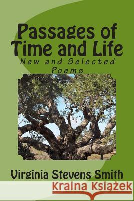 Passages of Time and Life Virginia Stevens Smith 9781506165325 Createspace - książka