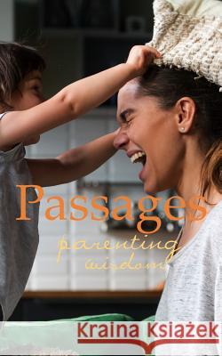 Passages: Parenting Wisdom Larry Hargrave 9781097793570 Independently Published - książka