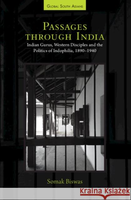 Passages through India Somak (University of Warwick, UK) Biswas 9781009337984 Cambridge University Press - książka