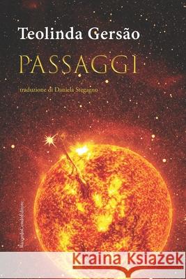 Passaggi Daniela Stegagno Teolinda Gers 9788897028888 Riccardo Condo Editore - książka