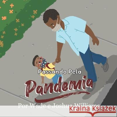 Passando Pela Pandemia Williams Joshua Jerome Williams 9798519093965 Independently published - książka