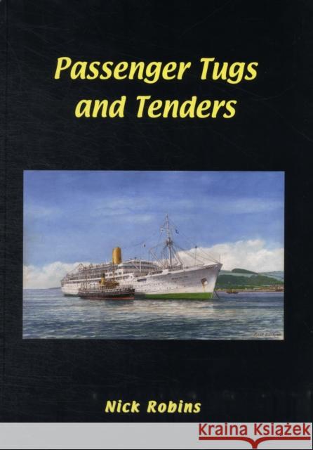 Passenger Tugs and Tenders  9781902953519 Bernard McCall - książka