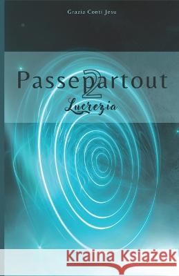 Passepartout 2: Lucrezia Grazia Conti 9798434019088 Independently Published - książka