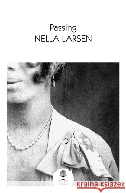 Passing Nella Larsen 9780008590154 HarperCollins Publishers - książka