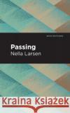 Passing Nella Larsen 9798888971109 Mint Editions