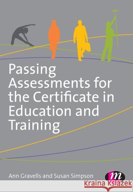 Passing Assessments for the Certificate in Education and Training Ann Gravells & Susan Simpson 9781446295939 SAGE Publications Ltd - książka