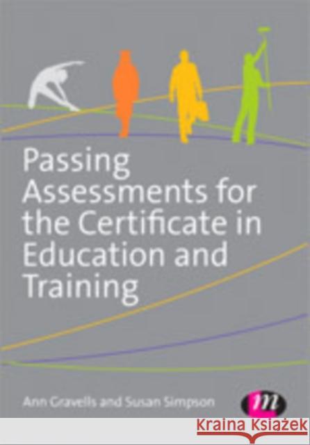 Passing Assessments for the Certificate in Education and Training Ann Gravells Susan Simpson 9781446295946 Learning Matters - książka