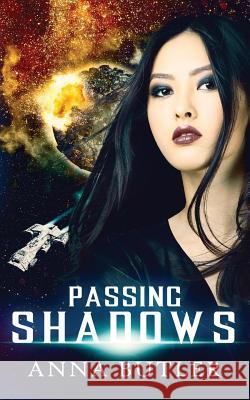 Passing Shadows Anna Butler 9781540576538 Createspace Independent Publishing Platform - książka