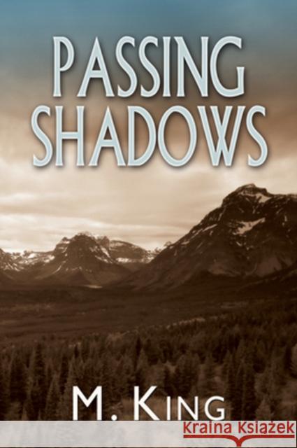 Passing Shadows M. King 9781613727690 Dreamspinner Press - książka