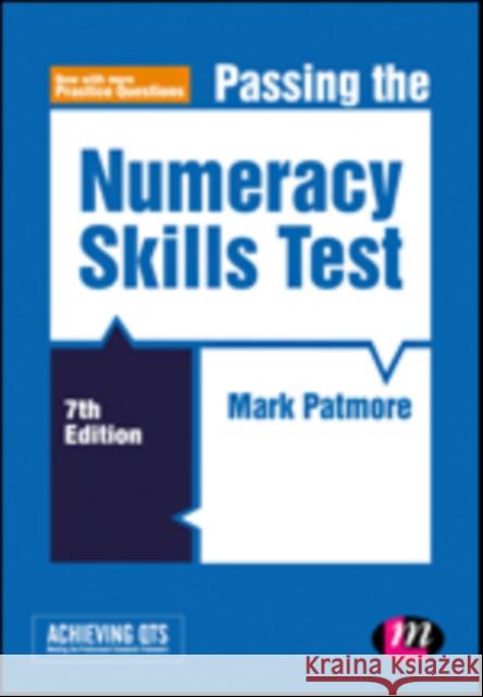 Passing the Numeracy Skills Test Mark Patmore 9781526419224 Learning Matters - książka