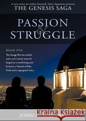 Passion & Struggle John Fioravanti 9780993655821 Fiora Books - książka