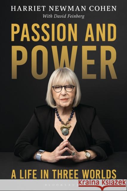 Passion and Power Harriet (Founding Partner, Cohen Stine Kapoor LLP) Newman Cohen 9798765164679 Bloomsbury Publishing USA - książka