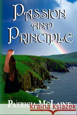 Passion and Principle MS Patricia McLaine 9780983785590 Patricia McLaine - książka