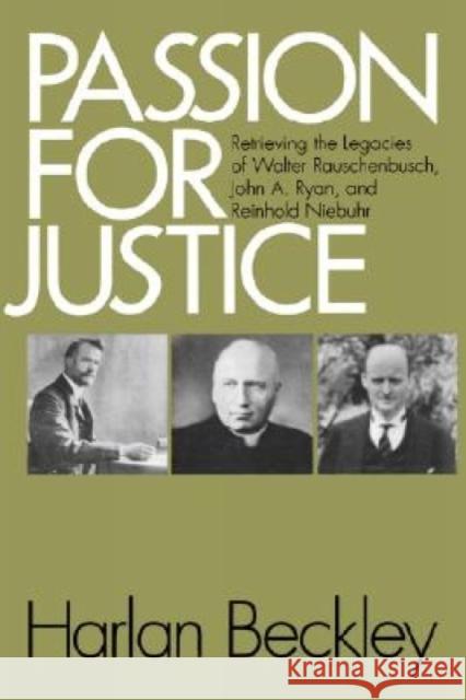 Passion for Justice: Retrieving the Legacies Of. . . Beckley, Harlan 9780664221645 Westminster John Knox Press - książka