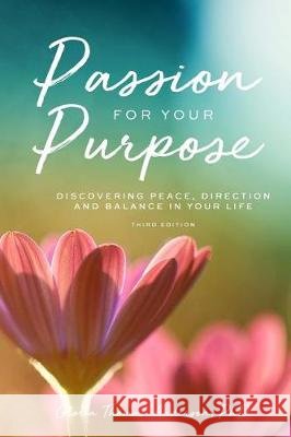 Passion for Your Purpose Gloria Thoma 9781975812874 Createspace Independent Publishing Platform - książka