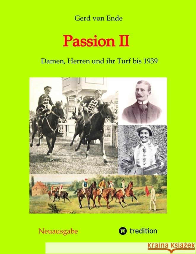 Passion II Ende, Gerd von 9783384093769 tredition - książka