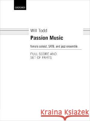 Passion Music Will Todd   9780193525658 Oxford University Press - książka