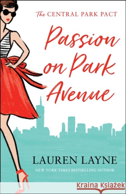 Passion on Park Avenue: A sassy new rom-com from the author of The Prenup! Lauren Layne 9781472265074 Headline Publishing Group - książka
