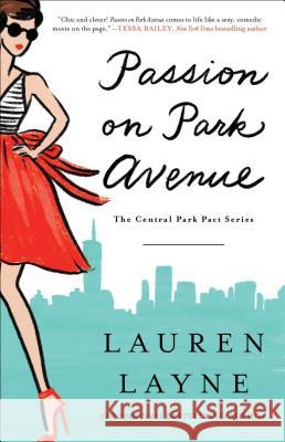 Passion on Park Avenue: Volume 1 Layne, Lauren 9781501191572 Gallery Books - książka