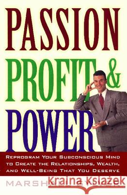 Passion Profit Power Marshall Sylver Sylver 9780684825212 Simon & Schuster - książka