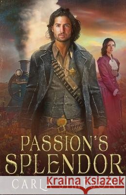 Passion\'s Splendor Carla Simpson 9781648393693 Oliver-Heber Books - książka