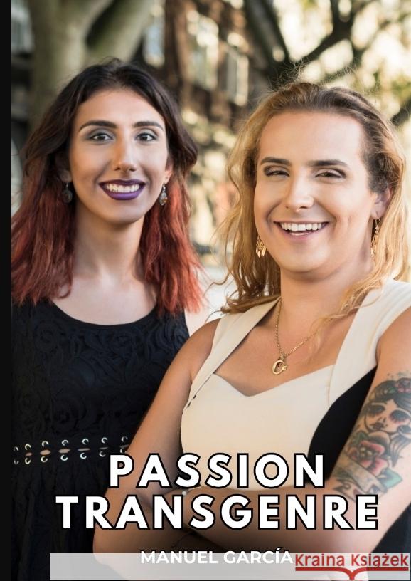 Passion Transgenre García, Manuel 9783384369338 Manuel García - książka