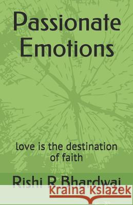 Passionate Emotions Rishi R. Bhardwaj 9781092847629 Independently Published - książka