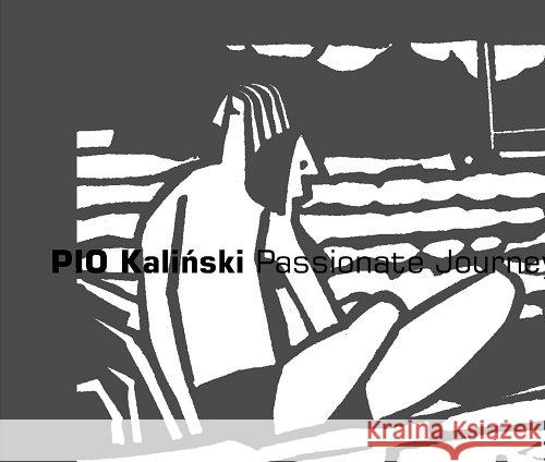 Passionate Journey / Lokator Media Kaliński Pio 9788363056605 Lokator - książka