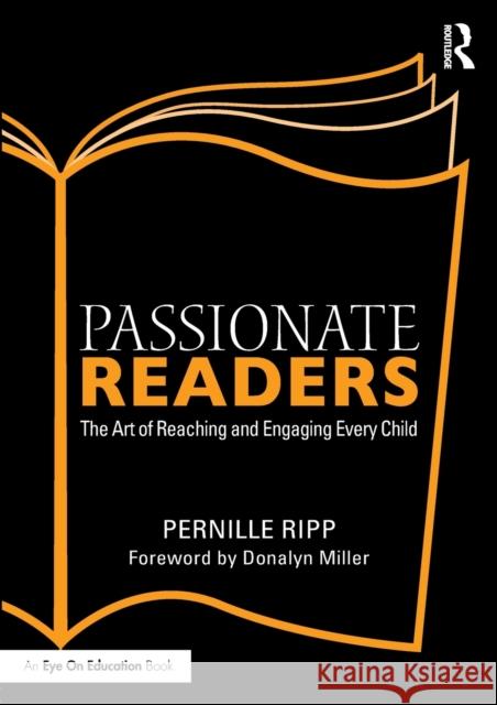 Passionate Readers: The Art of Reaching and Engaging Every Child Pernille Ripp 9781138958647 Routledge - książka