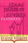 Passions Isaac Bashevis Singer 9780099286455 Vintage Publishing