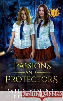 Passions and Protectors: A Paranormal Shifter Romance Mila Young   9781922689726 Tarean Marketing - książka