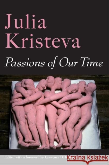 Passions of Our Time Kristeva, Julia 9780231171441 Columbia University Press - książka