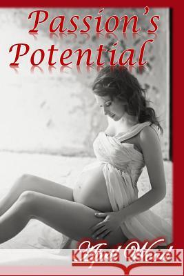 Passion's Potential April Wood 9781507878415 Createspace - książka