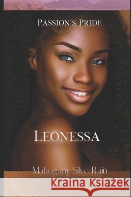 Passion's Pride: Leonessa Mahogany Silverrain 9781072354352 Independently Published - książka