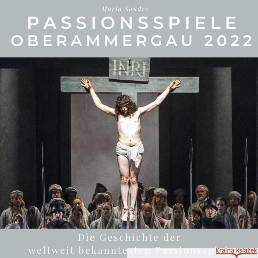 Passionsspiele Oberammergau 2022 Sandro, Maria 9783750519398 27amigos - książka