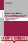 Passive and Active Network Measurement: 9th International Conference, Pam 2008, Cleveland, Oh, Usa, April 29-30, 2008, Proceedings Claypool, Mark 9783540792314 SPRINGER-VERLAG BERLIN AND HEIDELBERG GMBH & 
