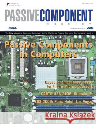Passive Component Industry: Passive Components In Computers Zogbi, Dennis M. 9781548512873 Createspace Independent Publishing Platform - książka